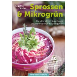 Sprossen & Mikrogrün - Angelika Fürstler