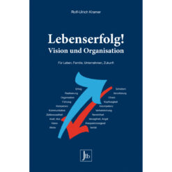 Buch Lebenserfolg! Vision und Organisation von Ulrich Kramer